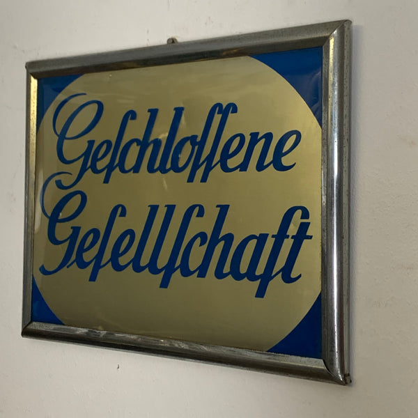 Vintage Schild Geschlossen Gesellschaft